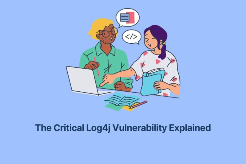 The Critical Log4j Vulnerability Explained