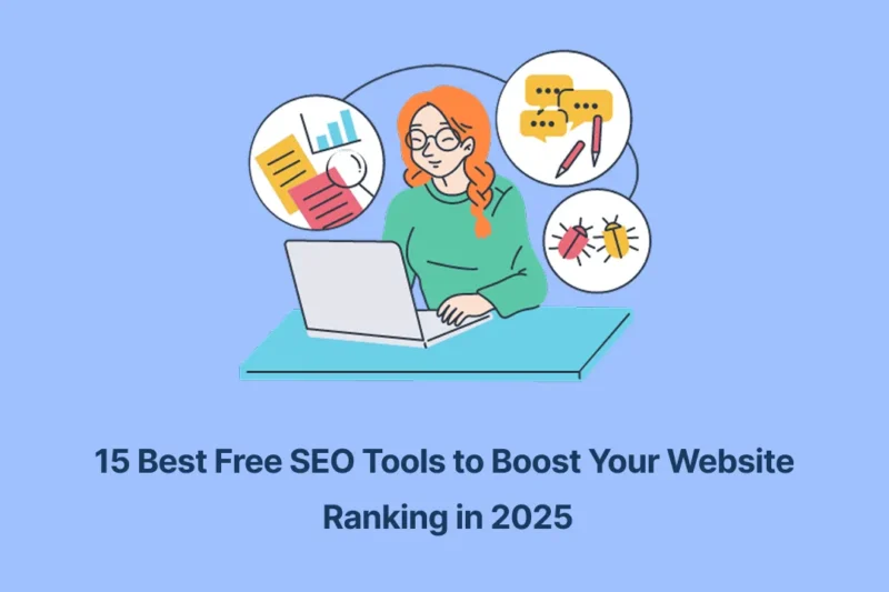 15 Best Free SEO Tools to Boost Your Website Ranking in 2025